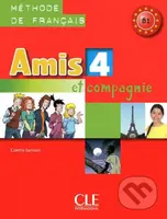Amis et compagnie 4 B1: Livre de l´éleve - Colette Samson - kniha z kategorie Jazykové učebnice a slovníky