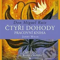 Čtyři dohody – pracovní kniha - Don Miguel Ruiz, Janet Millsová - audiokniha z kategorie Seberozvoj
