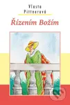 Řízením Božím - Vlasta Pittnerová - kniha z kategorie Společenská beletrie