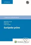 Európske právo - Rastislav Funta, Filip Juriš, Libor Klimek