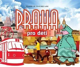 Praha pro děti - Bahram Bagirzade - kniha z kategorie Naučné knihy