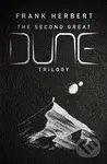 The Second Great Dune Trilogy (God Emperor of Dune, Heretics of Dune, Chapter House Dune) - kniha z kategorie Sci-fi
