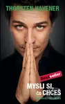 Mysli si, čo chceš - Thorsten Havener - kniha z kategorie Psychologie