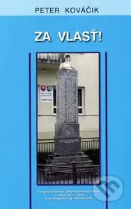 Za vlasť! - Peter Kováčik - kniha z kategorie Drama a divadelní hry