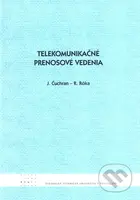 Telekomunikačné prenosové vedenia - J. Čuchran a kol. - kniha z kategorie Střední školy