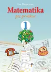 Matematika pre prvákov 1 - Eva Dienerová - kniha z kategorie 1. stupeň