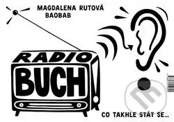 Radio BUCH - Magdalena Rutová - kniha z kategorie Naučné knihy