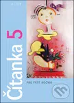 Čítanka 5 pro pátý ročník (1. ediční řada) - Hana Rezutková - kniha z kategorie 2. stupeň