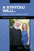 A strýčku Willi... (Dialog o velkých otázkách života) - kniha z kategorie Beletrie