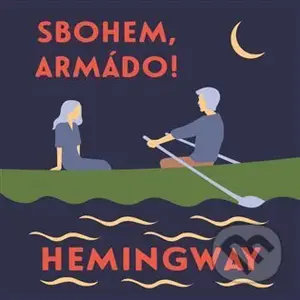 Sbohem, armádo! - Ernest Hemingway - audiokniha z kategorie Beletrie