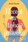 Recept na toho pravého (špetka štěstí a hrst osudu) - kniha z kategorie Romantická
