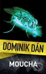 Moucha - Dominik Dán - kniha z kategorie Detektivky, thrillery a horory