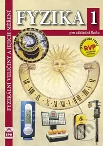 Fyzika 1 pro základní školy (Fyzikální veličiny a jejich měření) - kniha z kategorie 2. stupeň