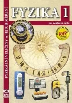 Fyzika 1 pro základní školy (Fyzikální veličiny a jejich měření) - kniha z kategorie 2. stupeň