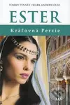 Ester (Kráľovná Perzie) - Tommy Tenney - kniha z kategorie Křesťanství