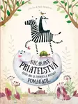 Nečakané priateľstvá (alebo Ako si zvieratá a rastliny pomáhajú) - kniha z kategorie Naučné knihy