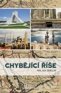 Chybějící říše - Milan Bielik - kniha z kategorie Historie