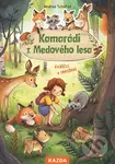 Kamarádi z Medového lesa - Králíčci v ohrožení - Andrea Schütze, Carola Sieverding (Ilustrátor) - kniha z kategorie Beletrie pro děti