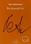 Bochumská řeč (Ten, který odolá i bouři) - Petr Spielmann - kniha z kategorie Dějiny umění