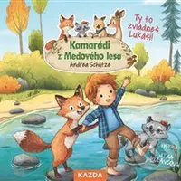 Kamarádi z Medového lesa - Ty to zvládneš, Lukáši! - audiokniha z kategorie Pohádky