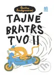 Tajné bratrstvo II. - Barbro Lindgrenová - kniha z kategorie Pohádky
