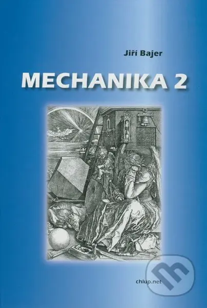 Mechanika 2 - Jiří Bajer - kniha z kategorie Vysoké školy