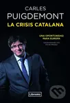 La crisis catalana (Una oportunidad para Europa) - Carles Puigdemont - kniha z kategorie Odborné a naučné