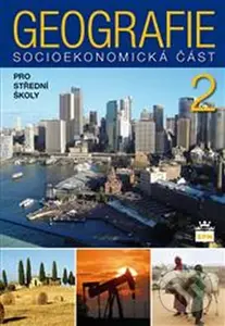 Geografie pro střední školy 2 - Socioekonomická část - kniha z kategorie Gymnázia
