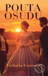 Pouta osudu - Victorie Cornwall - kniha z kategorie Romantická