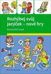 Rozhýbej svůj jazýček - nové hry (Rozvoj řeči hravě) - kniha z kategorie Speciální pedagogika