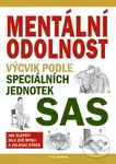 Mentální odolnost (Výcvik podle speciálních jednotek SAS) - Chris McNab