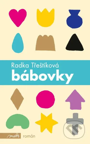 Bábovky - Radka Třeštíková - kniha z kategorie Společenská beletrie