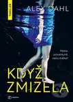 Když zmizela - Alex Dahl - kniha z kategorie Thrillery