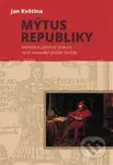 Mýtus republiky (Identita a politický diskurz raně novověké polské šlechty) - kniha z kategorie Historie