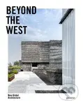 Beyond the West (New Global Architecture) - kniha z kategorie Architektura