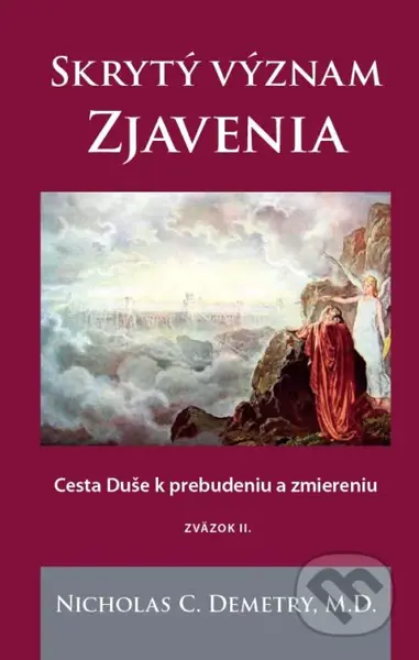 Skrytý význam Zjavenia 2 (Cesta Duše k prebudeniu a zmierneniu) - kniha z kategorie Spiritualita