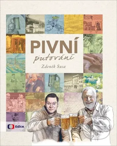 Pivní putování - Zdeněk Susa, František Žáček (Ilustrátor) - kniha z kategorie Podle potraviny