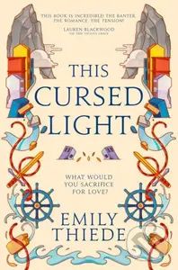 This Cursed Light - Emily Thiede