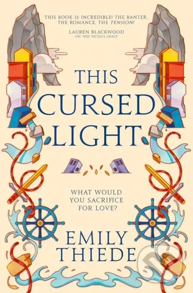 This Cursed Light - Emily Thiede