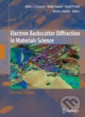 Electron Backscatter Diffraction in Materials Science - Adam Schwartz