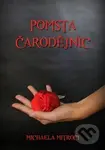 Pomsta čarodějnic - Michaela Mitroci