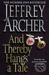 And Thereby Hangs A Tale - Jeffrey Archer