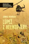 Lúpež z helikoptéry (Dokonalý zločin. Paralyzovaná polícia. Podľa skutočnej udalosti.) - kniha z kategorie Detektivky, thrillery a horory