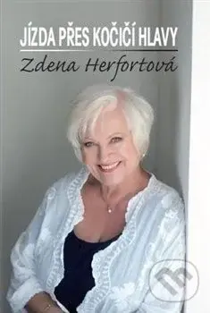 Jízda přes kočičí hlavy - Zdena Herfortová