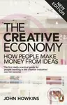 The Creative Economy (How People Make Money from Ideas) - John Howkins