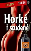 Horké i studené - Ellery Queen - kniha z kategorie Detektivky