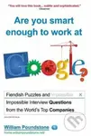 Are you smart enough to work at Google? - William Poundstone