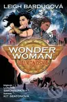 Wonder Woman: Válkonoška - Leigh Bardugo - kniha z kategorie Beletrie pro děti