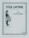 Stick Control (for the Snare Drummer) - George Lawrence Stone