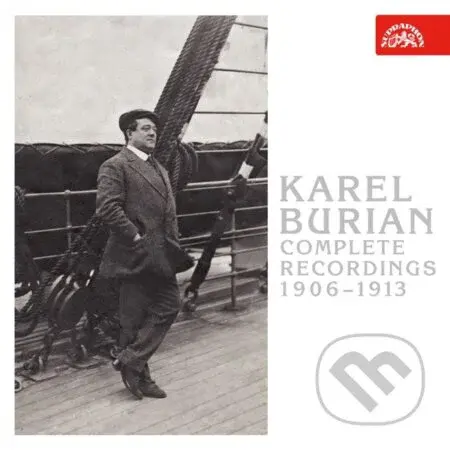 Karel Burian: Kompletní nahrávky 1906 - 1913 (3 CD)